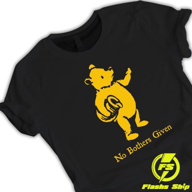 No Bothers Given Tee