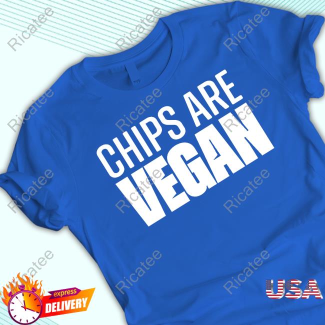 Dale Vince Chips Are Vegan Sweater Dale Vince Chips Are Vegan Hoodie
