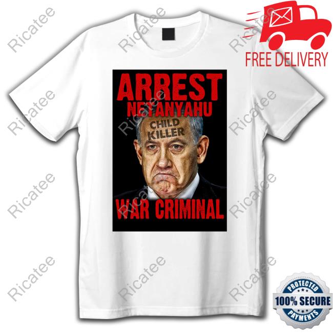 Arrest Netanyahu War Criminal Child Killer Long Sleeve Tee Shirt