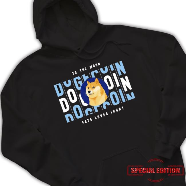 Official To The Moon Dog Fate Loves Irony Shirt