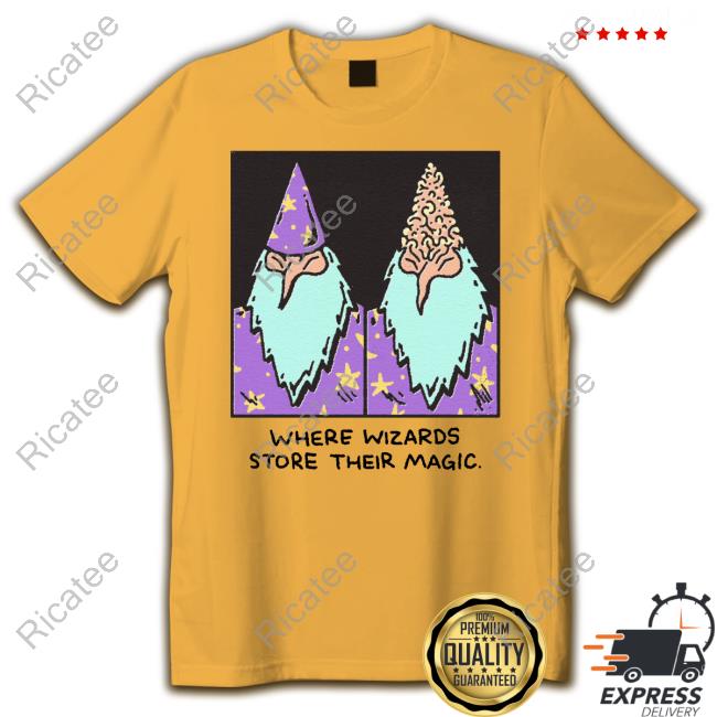Wizard Of Barge Where Wizards Store Their Magic Shirt