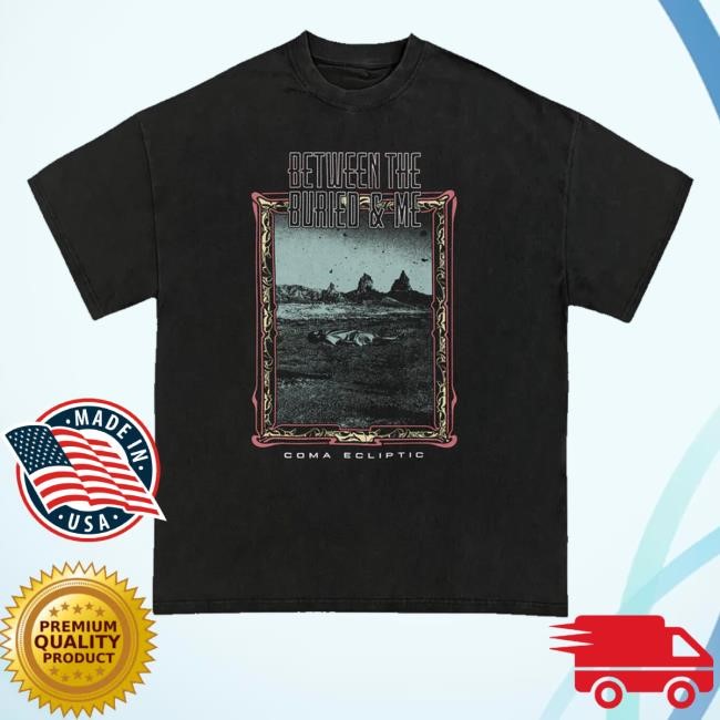 Between The Buried And Me Merch Shop Coma Ecliptic T Shirts