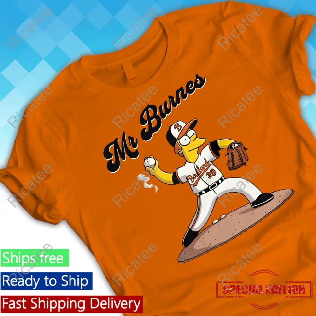 Baltimore Orioles Mr Burnes Shirts Walter Maselli