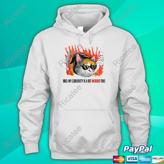 Jmcgg Bro, My Curiosity Is A Bit Morbid Tho Hoodie