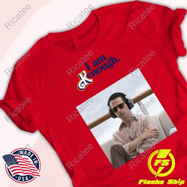 Kendall Roy I Am Kenough T Shirt