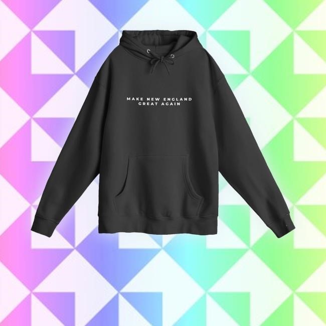 Official Make New England Great Again Sweatshirt