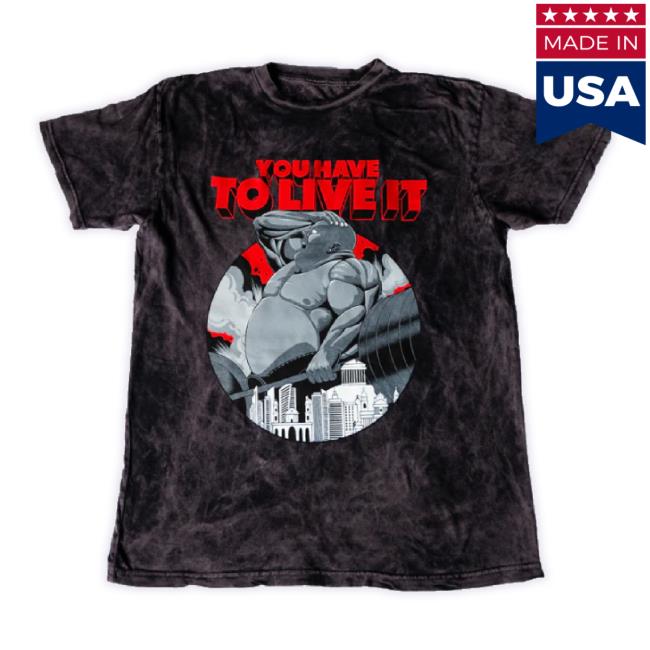 Original Raskol Apparel Merch Store You Have To Live It (Official Grizzly Collab) New Shirt Raskolapparel Shop