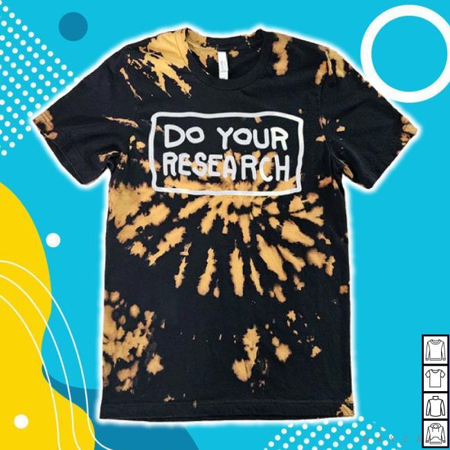 Official Do Your Research Hoodie Sweatshirt Neongrizzly Shop