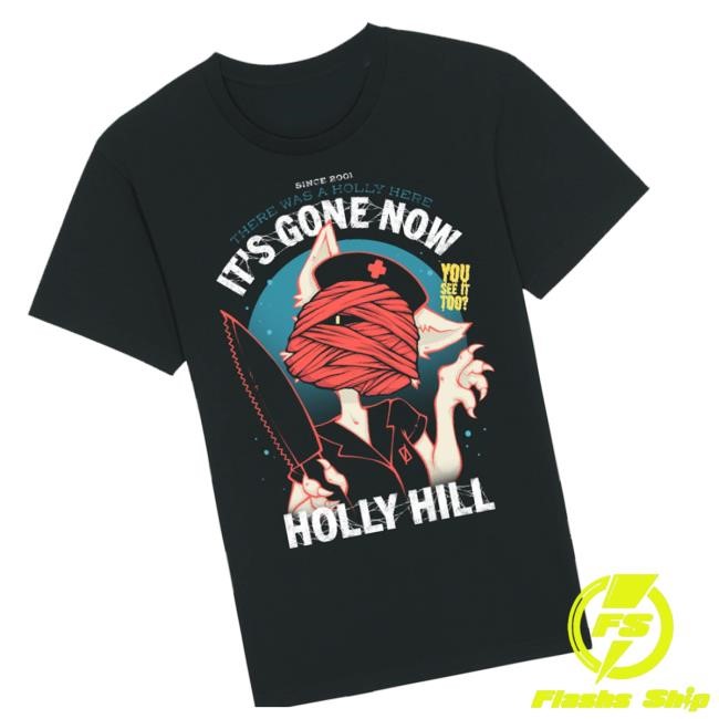 Holly Holly Hill Shirts