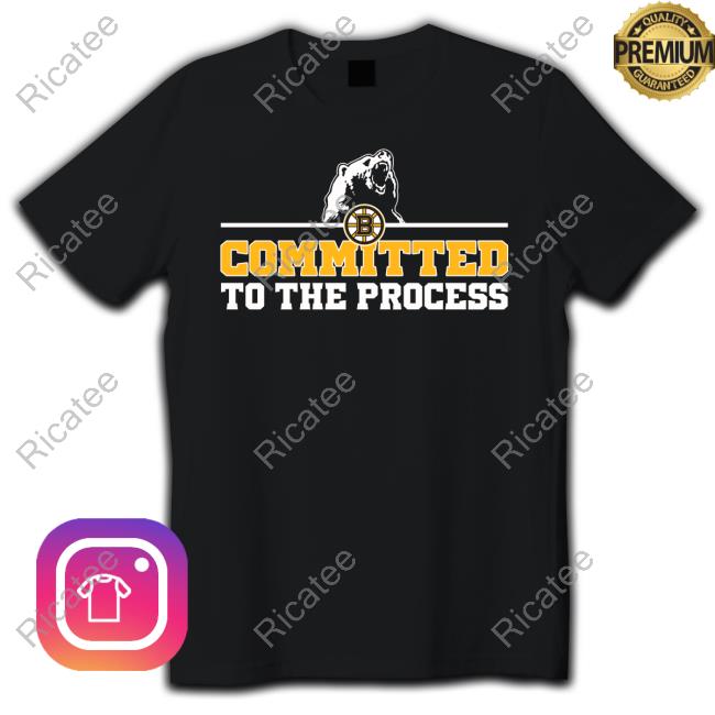 Committed To The Process New Shirt