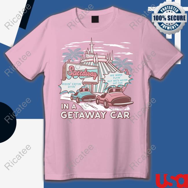 The Lost Bros Store Speedway In A Getaway Car Shirt