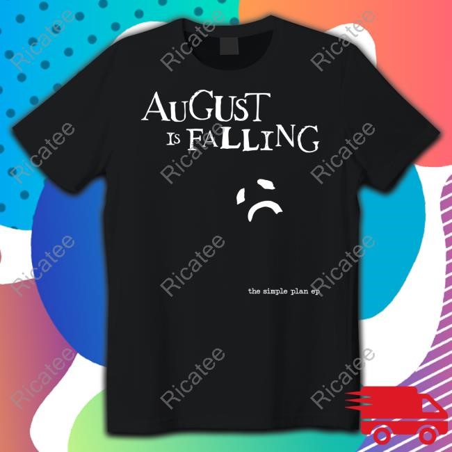 August Is Falling The Simple Plan Ep T-Shirt