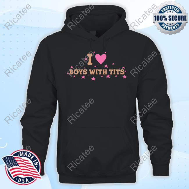 Oatmilklady Shop I Love Boys With Tits Funny T Shirt