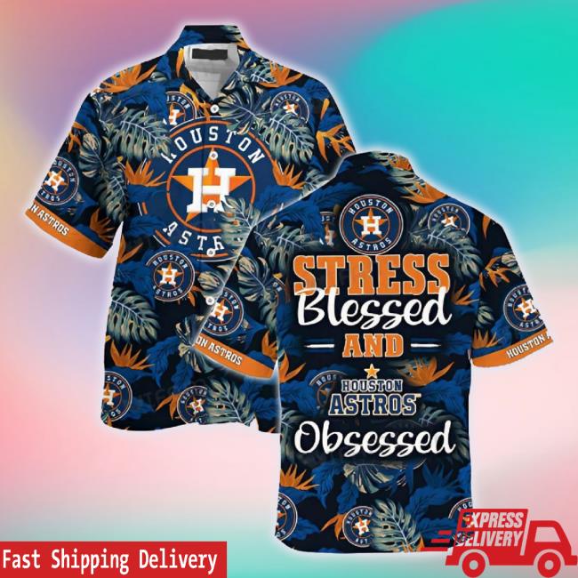 Official Hawaiian Astros Shirt Stress Blessed Obsessed Palm Tree Houston Astros Gift
