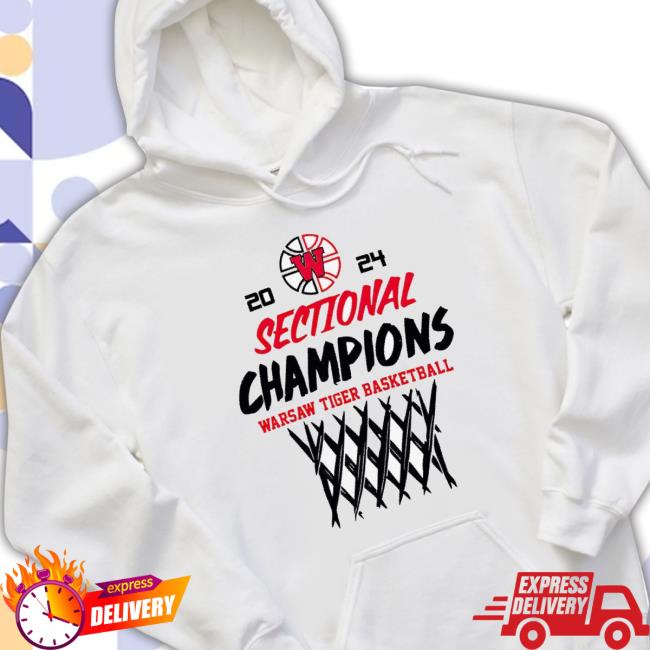 Trending Warsaw Tiger Basketball 2024 Sectional Champions Hoodie Sweatshirt