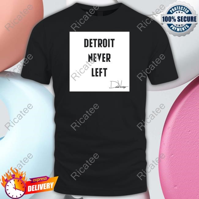 Detroit Never Left Hooded Sweatshirt