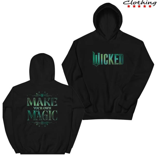 Nbcstore Merch Wicked Make Your Own Magic t-shirt, hoodie, tank top, sweater and long sleeve t-shirt