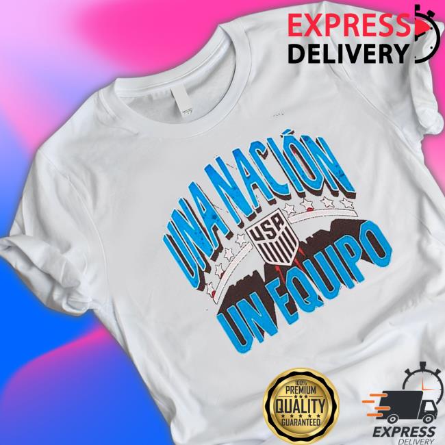 Official Usmnt Una Nacion Un Equipo shirt, hoodie, tank top, sweater and long sleeve t-shirt