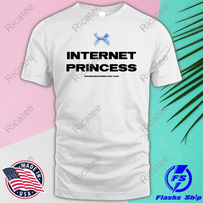 Beabadoo Internet Princess Shirt