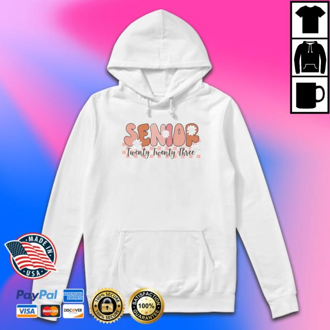 Senior Twenty Twenty Three Graduation 2023 Flower shirt, hoodie, tank top, sweater and long sleeve t-shirt