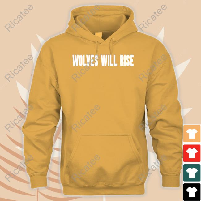 Wolf Capital Wolves Will Rise Shirts
