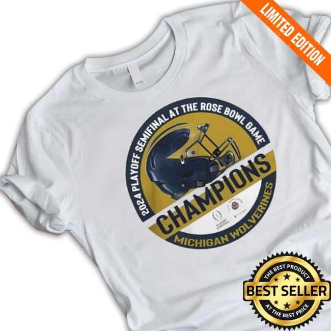 Trending Official 2024 Playoff Semifinal At The Rose Bowl Game Champions Helmet Michigan Wolverines Sweatshirt