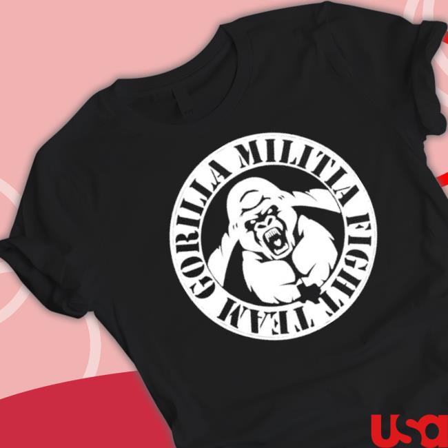 Gorilla Militia Fight Team Shirt