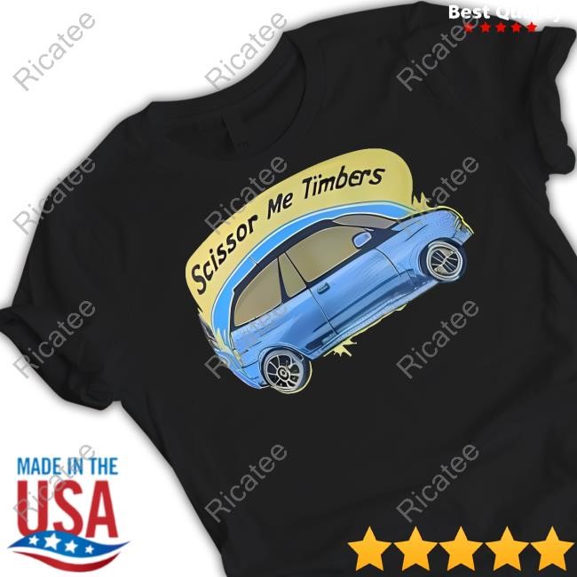 Connor Flintoft Scissor Me Timbers Car Shirt