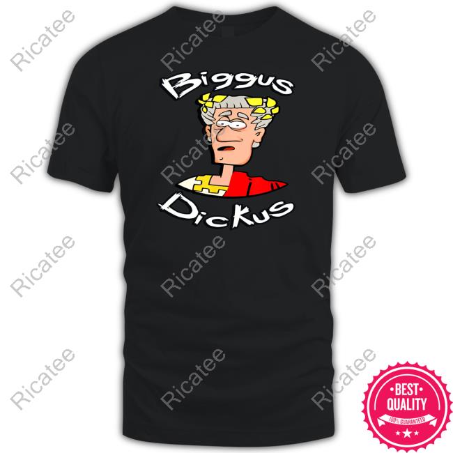 Ellie Wearing Biggus Dickus Shirt