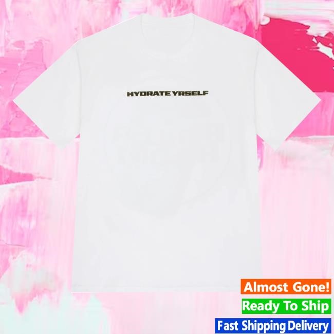 Boilerroom Hydrate Yrself Shirts