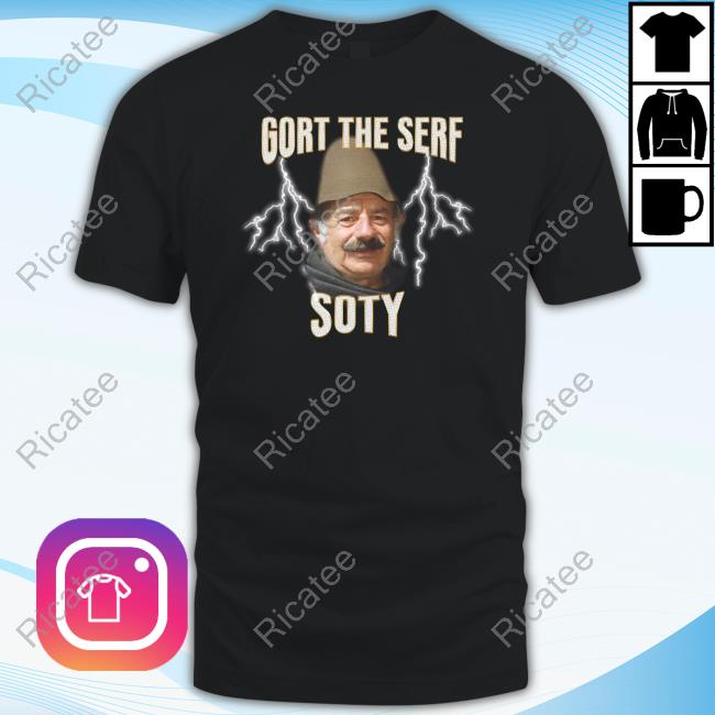 Ben Naumann Gort The Serf Soty Shirts