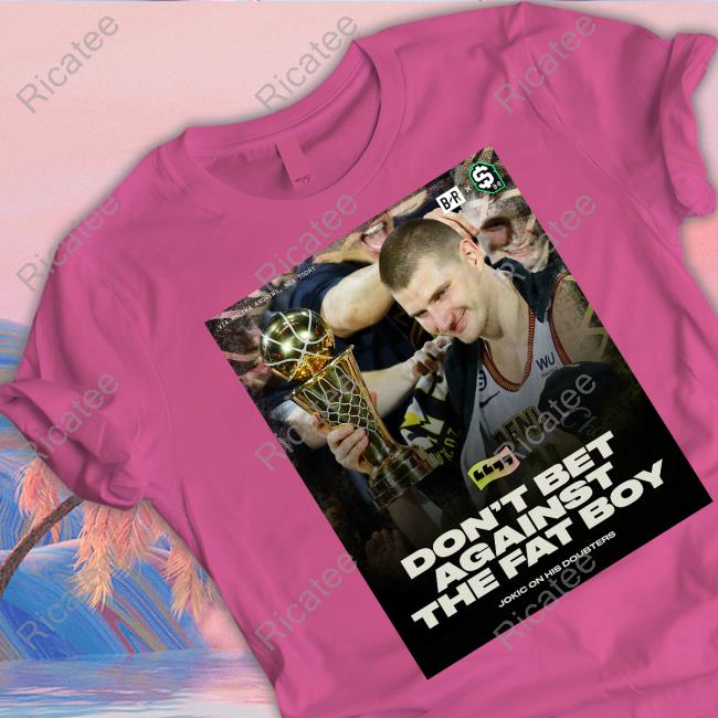 Don't Bet Against The Fat Boy Sweatshirt
