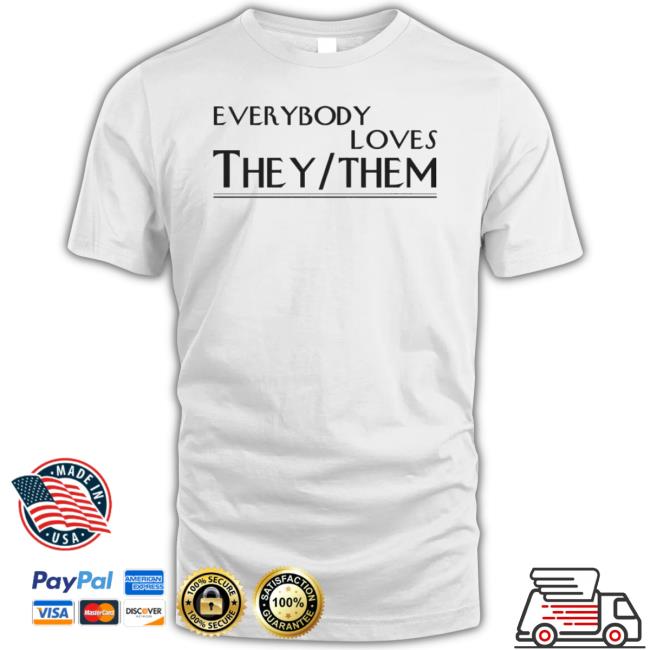 Trending Everybody Loves They Them Sweater