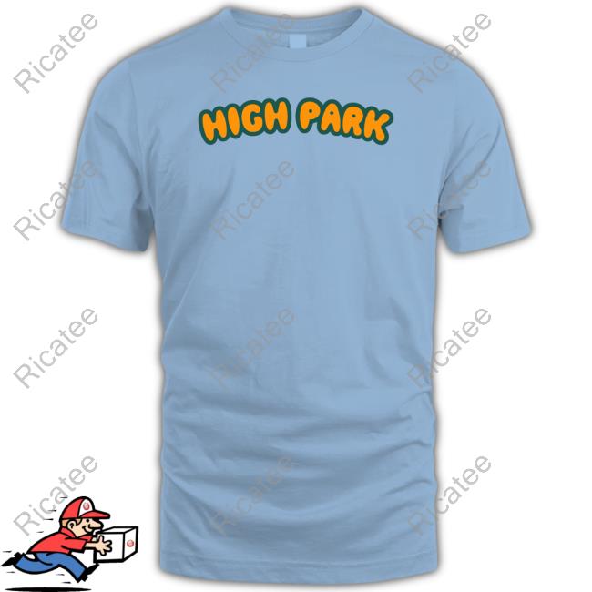 Permanentvacationbrand High Park Shirt, T Shirt, Hoodie, Sweater, Long Sleeve T-Shirt And Tank Top