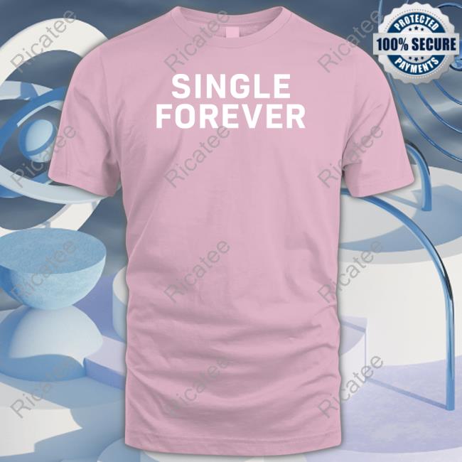 Lovelylo Store Single Forever Tee Shirt
