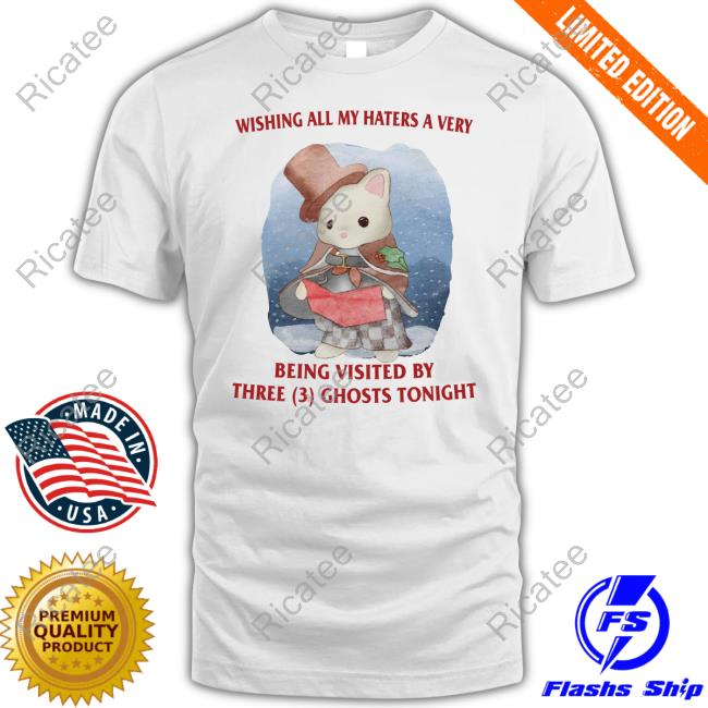 Jmcgg Wishing All My Haters A Very Being Visited By Three (3) Ghosts Tonight Hoodie