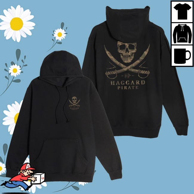 Trending Haggard Pirate Merch Woodland Shirts Haggard Pirate Merch Woodland Hooded Sweatshirt