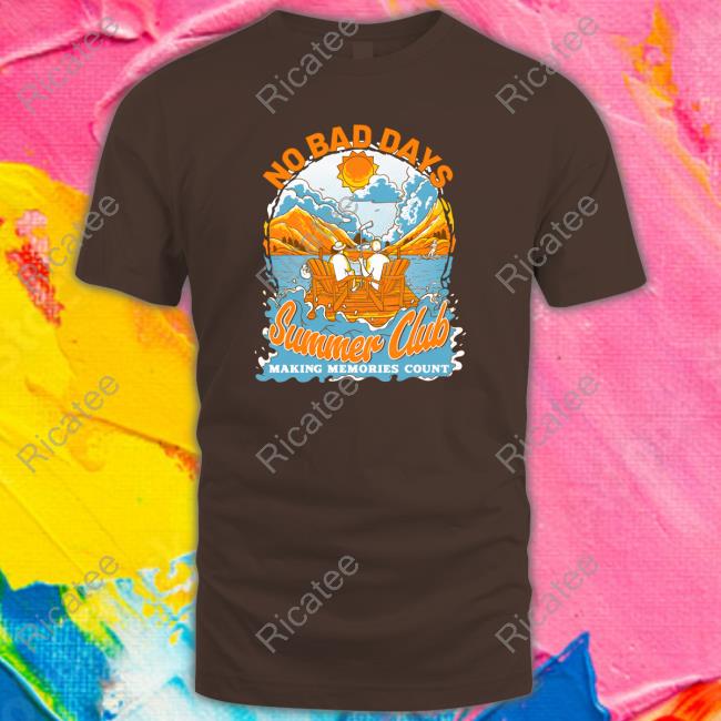 The Hockey Guys No Bad Days Summer Club Making Memories Count Shirt