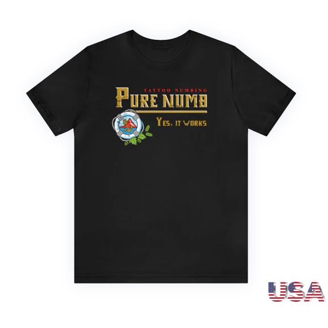Official Purenumb Store Yes, It Works Shirts